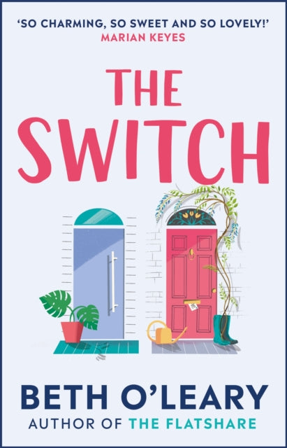 The Switch: the joyful and uplifting novel from the author of The Flatshare