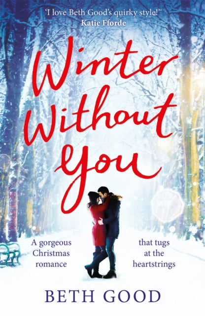 Winter Without You: The heartwarming and emotional read