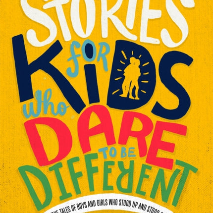 Stories for Kids Who Dare to be Different