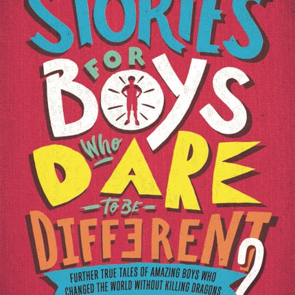 Stories for Boys Who Dare to be Different