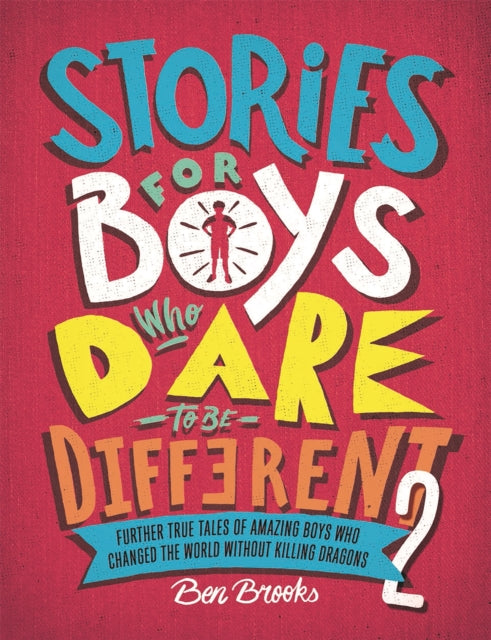 Stories for Boys Who Dare to be Different