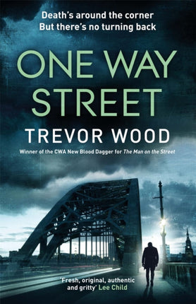 One Way Street: A gritty and addictive crime thriller. For fans of Val McDermid and Ian Rankin