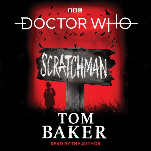 Doctor Who: Scratchman: 4th Doctor Novel