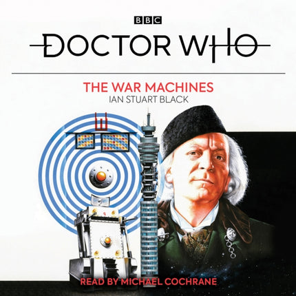 Doctor Who: The War Machines: 1st Doctor Novelisation