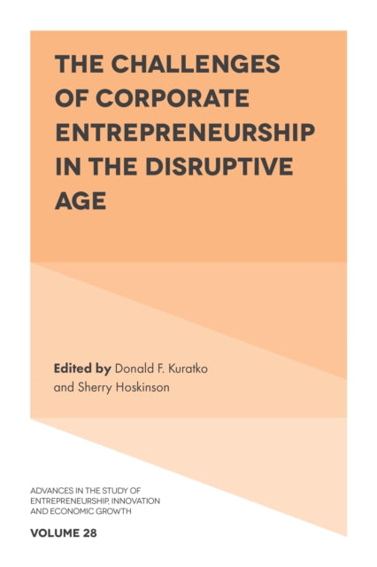 The Challenges of Corporate Entrepreneurship in the Disruptive Age