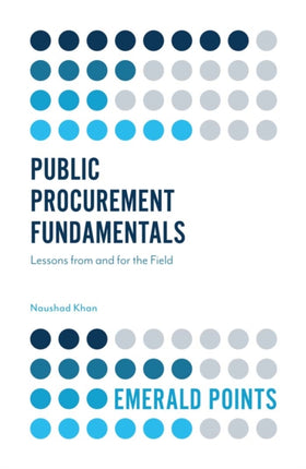 Public Procurement Fundamentals: Lessons from and for the Field