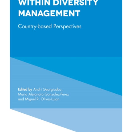 Diversity within Diversity Management: Country-Based Perspectives