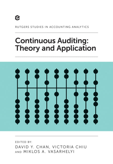 Continuous Auditing: Theory and Application