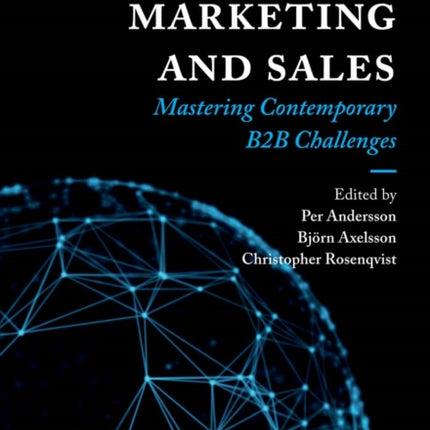 Organizing Marketing and Sales: Mastering Contemporary B2B Challenges