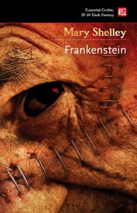 Frankenstein: or, The Modern Prometheus