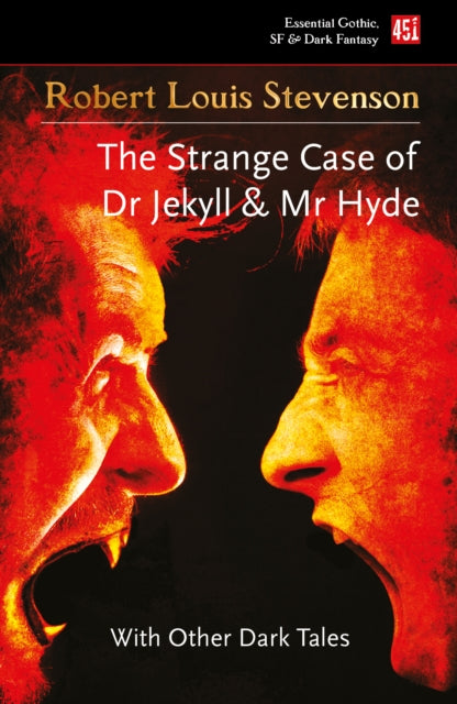 The Strange Case of Dr Jekyll and Mr Hyde: And Other Dark Tales