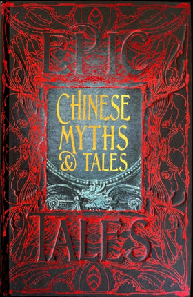 Chinese Myths & Tales: Epic Tales