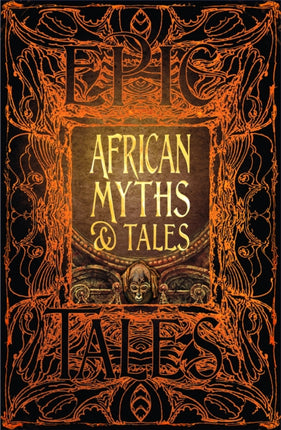 African Myths & Tales: Epic Tales