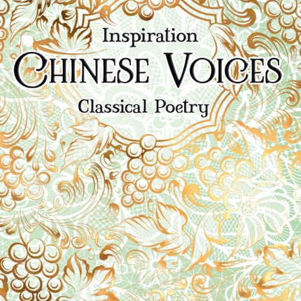 Chinese Voices: Classical Poetry