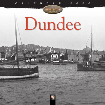 Dundee Heritage Wall Calendar 2020 Art Calendar