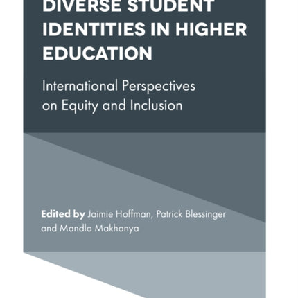 Perspectives on Diverse Student Identities in Higher Education: International Perspectives on Equity and Inclusion