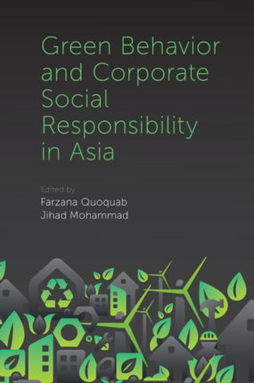 Green Behavior and Corporate Social Responsibility in Asia