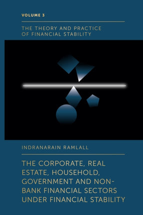 The Corporate, Real Estate, Household, Government and Non-Bank Financial Sectors Under Financial Stability