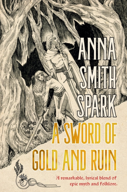 A Sword of Gold and Ruin