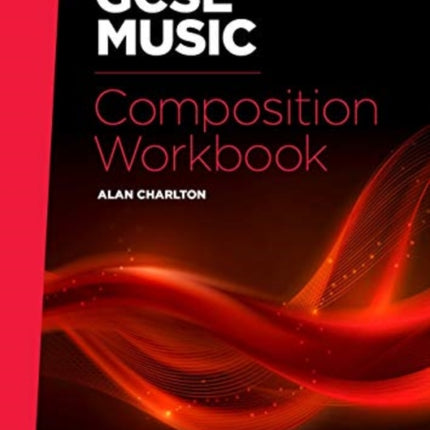 GCSE Music Composition Workbook