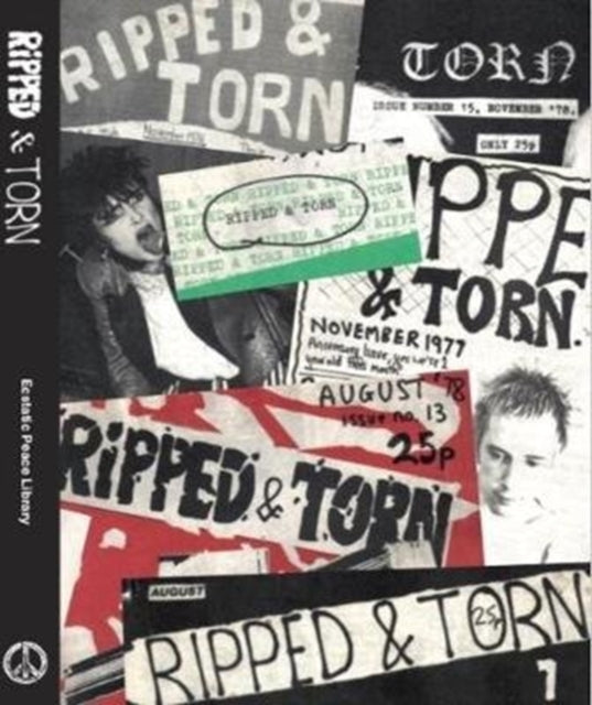 Ripped and Torn: 1976 – 79 The Loudest Punk Fanzine in the UK