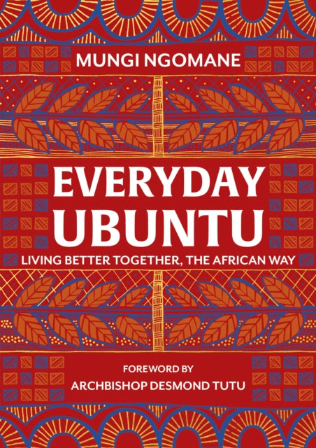 Everyday Ubuntu: Living better together, the
