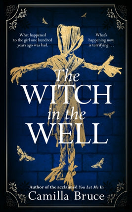 The Witch in the Well: A deliciously disturbing Gothic tale of a revenge reaching out across the years