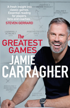 The Greatest Games The ultimate book for football