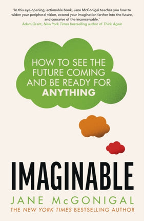 Imaginable: How to see the future coming and be ready for anything