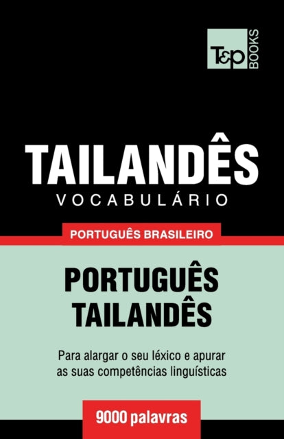 Vocabulário Português Brasileiro-Tailandês - 9000