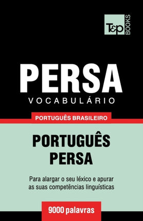 Vocabulário Português Brasileiro-Persa - 9000