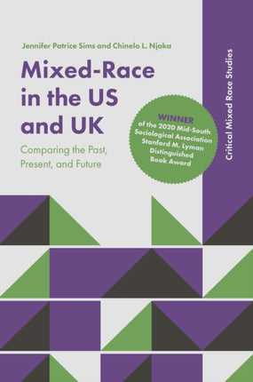 Mixed-Race in the US and UK: Comparing the Past, Present, and Future