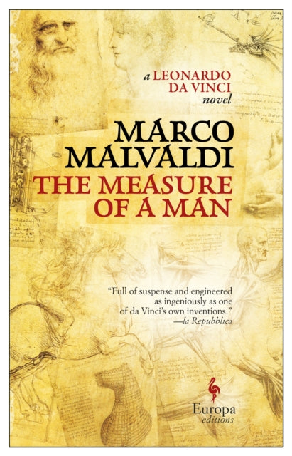 The Measure of a Man: A Novel about Leonardo da Vinci