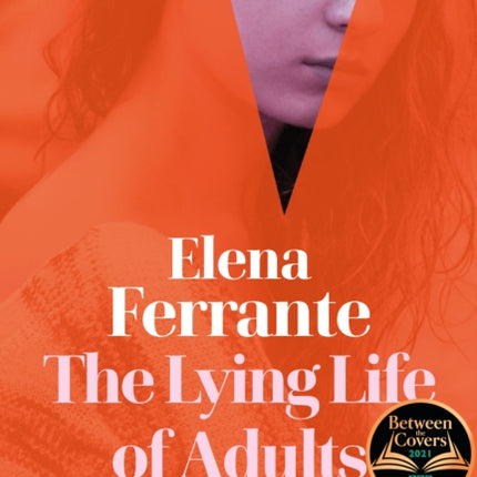 The Lying Life of Adults: A SUNDAY TIMES BESTSELLER