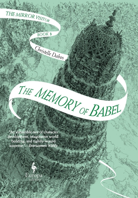 The Memory of Babel: Book 3 of The Mirror Visitor Quartet