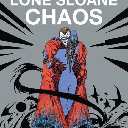 Lone Sloane: Chaos