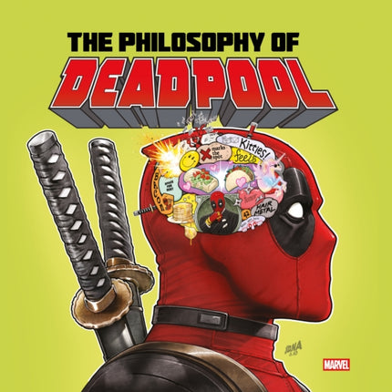 The Philosophy of Deadpool