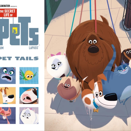 Secret Life of Pets: Pet Tails