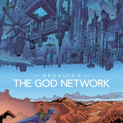 Negalyod: The God Network