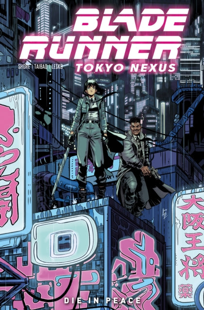 Blade Runner Tokyo Nexus Die In Peace