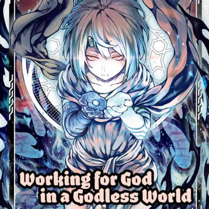Working for God in a Godless World Vol. 2