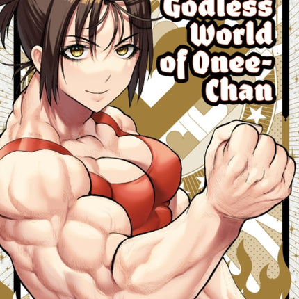 The Godless World of OneeChan Vol. 1