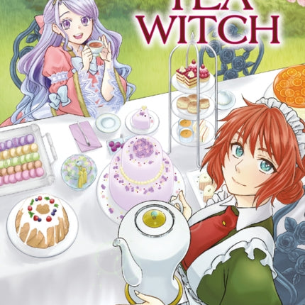 The Elegant Courtly Life of the Tea Witch Vol. 1