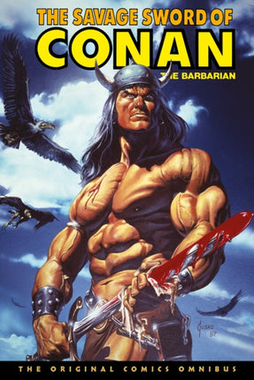 The Savage Sword of Conan The Original Comics Omnibus Vol.10