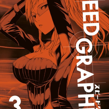 Speed Grapher Vol.3