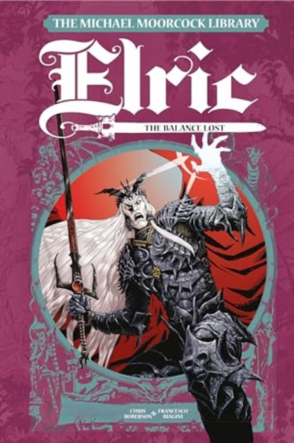 The Michael Moorcock Library Elric The Balance