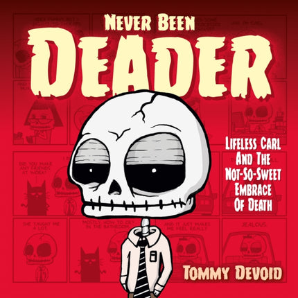 Never Been Deader Lifeless Carl and the