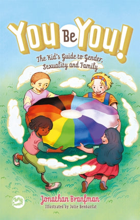 You Be You!: The Kid's Guide to Gender,