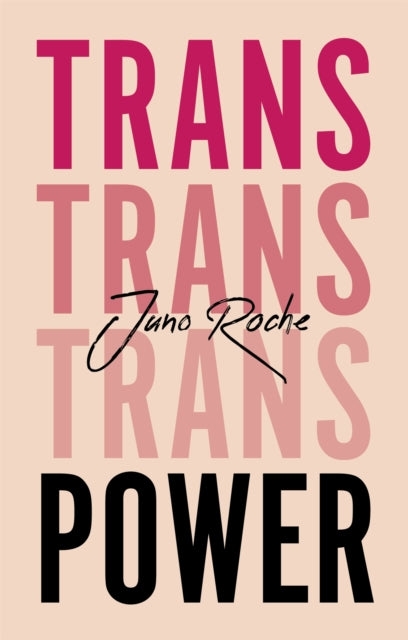 Trans Power: Own Your Gender