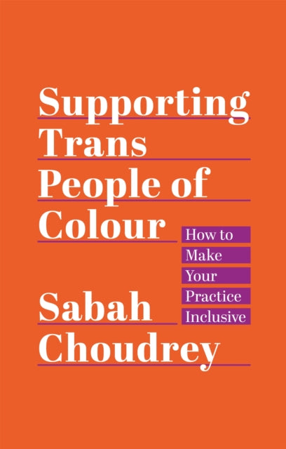 Supporting Trans People of Colour: How to Make